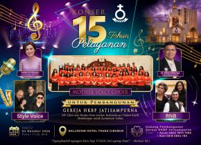Konser 15 Tahun Pelayanan  Mother Voice Choir  Untuk Pembangunan  Gereja Hkbp Jatisampurna