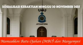 Sosialisasi Ibadah Akbar MBO dan Mangompoi HKBP Jatisampurna Minggu 30 Nopember 2025